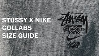 Stussy x Nike Collabs Size Guide [upl. by Nevaj]