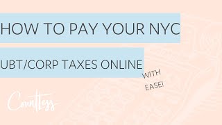 How to Pay Your NYC UBT or GCT Business Taxes Online [upl. by Casady]