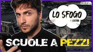 Scuole a Pezzi  LoSfogo  Skuolanet w Nikolais [upl. by Sydelle]