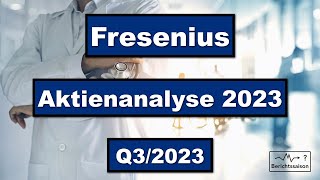 Fresenius Analyse nach den Quartalszahlen  Fresenius Aktie 2023 [upl. by Llertrac811]