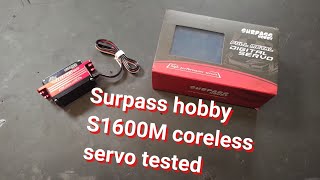 Surpass Hobby S1600M servo tested [upl. by Suoinuj]