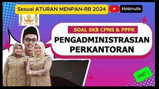 SOAL PPPK PENGADMINISTRASIAN PERKANTORAN 2024 [upl. by Eilyk]