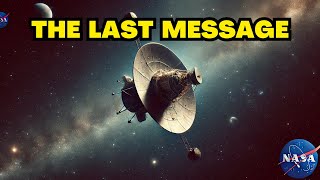 Voyager 1’s Final Signal Humanity’s Last Message from Beyond [upl. by Ajssatan]