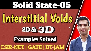 Interstitial VoidsTypes of VoidsTd and Oh Voids2D and 3D VoidsSolid State for CSIR NET [upl. by Semmes]