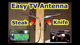 DIY UHF  VHF HDTV Antenna  STEAK KNIFE  EASY  CHEAP FREE HD TV OTA  NO CABLE DIRECTV [upl. by Corin]