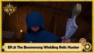 Episode 31 The Boomerang Wielding Relic Hunter  Time Traveler Luke [upl. by Mahgem]