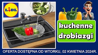 LIDL  Nowa Oferta od Wtorku 02042024  Kuchenne Drobiazgi [upl. by Pember462]