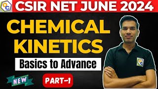 Chemical Kinetics for CSIR NET  CSIR NET 2024  CSIR NET Chemical Science  OBJECTIVE CHEMISTRY [upl. by Dianuj572]