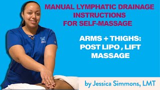 Manual Lymphatic Drainage Massage Instructions after liposuction Arms and Thighs [upl. by Assilim]