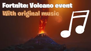 Fortnite Volcano Event but I wrote music for it [upl. by Erret]