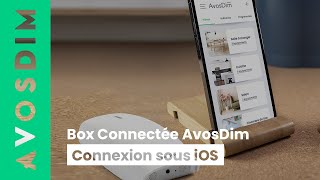 Comment jumeler ma Box Connectée AvosDim sous iOS  – Version 2023 [upl. by Serena]