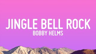 Bobby Helms  Jingle Bell Rock Lyrics [upl. by Airdnahs]