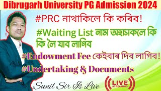 Dibrugarh University PG Admission 2024 All Queries Answer [upl. by Constancy440]