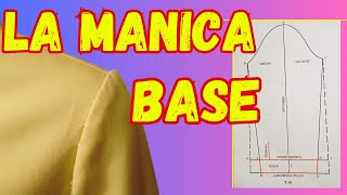 LA MANICA BASE DAL CARTAMODELLO AL TAGLIO FINO AL POLSINO TUTORIAL DI MODELLISMO E SARTORIA FACILE [upl. by Thetisa]