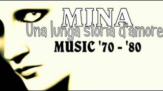 Mina  Una lunga storia damore [upl. by Maurita324]