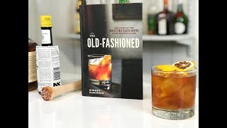 The Bartender Old Fashioned riff by Robert Simonson [upl. by Roberts]