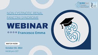 Non Cystinotic Renal Fanconi Syndrome  ERKNetESPN Webinar with Francesco Emma [upl. by Eberto]