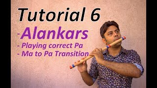 Divine Bansuri  Tutorial 6  Alankars Playing Correct PaMa to Pa Transition  Flute Lessons [upl. by Dias]