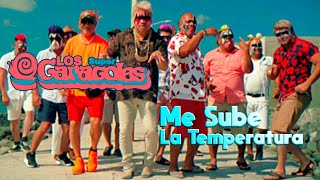 Los Súper Caracoles  Me Sube La Temperatura Video Lyric [upl. by Chrystel]