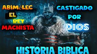 abimelec el rey machista en la biblia [upl. by Connelly]