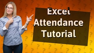 How to make an attendance sheet in Excel step by step [upl. by Ardath]