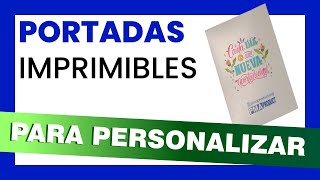 📒Portadas IMPRIMIBLES para PERSONALIZAR fabrica AGENDAS cuadernos y LIBROS [upl. by Season252]