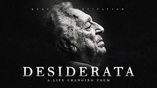 Desiderata A Life Changing Poem for Hard Times [upl. by Ladnek]