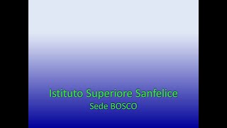 202526 Orientamento Istituto Superiore Sanfelice Sede BOSCO [upl. by Garek]