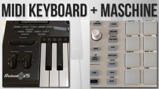 Tutorial Using a MIDI Keyboard with Maschine [upl. by Lia]