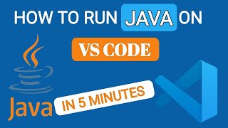 How to Install amp Run Java in Visual Studio Code Under 5 minutes [upl. by Amaral]