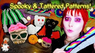 Crochet amp Knit Patterns for Halloween amp a Tattered Knitting Masterclass [upl. by Odragde]