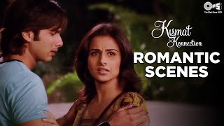 Best Of Romantic Scenes  Vidya Balan  Shahid Kapoor  Kismat Konnection  Hindi Movie Scenes [upl. by Eelimaj]