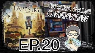 EP20  Board Game Overview  Tapestry พัฒนาอารยธรรมจากพื้นดินไปสู่ดวงดาว [upl. by Evoy]