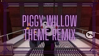 Roblox Piggy  Willow Theme Titanical Remix Official Audio [upl. by Gnilrets96]