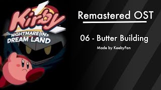 Kirby Nightmare in Dreamland OST  Butter Building Remastered [upl. by Atlante]