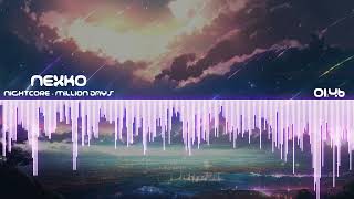 ♫ Nightcore  Million Days ♫ [upl. by Anhej]