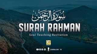 Surah Ar Rahman سورة الرحمن Full  Soul Touching Recitation  Zikrullah TV [upl. by Anastasius618]