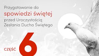 WIECZERNIK9  Przygotowanie do spowiedzi  część 68 [upl. by Meda]