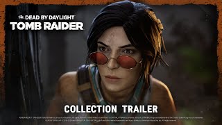 Dead by Daylight  Tomb Raider Collection Trailer [upl. by Hutner12]