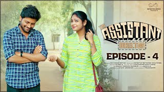 Assistant Director Web Series  Episode  4  Don Pruthvi  Lavanya  Subbu K  Infinitum Media [upl. by Valene]