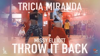 Missy Elliott  Throw It Back  Choreography by Tricia Miranda [upl. by Chura89]