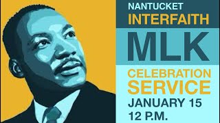 Martin Luther King Day 2024 Celebration Service by the Nantucket Interfaith Council [upl. by Silloh516]