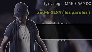 ZeDk GALAXY  LYRICS  parole [upl. by George915]