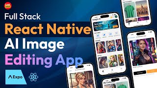 🚀 Build a Full Stack React Native App with Expo Expo Router  AI Image Editing App 🎨📱 [upl. by Oballa657]