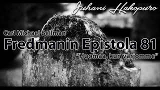 Juhani Hakopuro  Fredmanin Epistola 81 [upl. by Rhett]