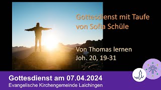 Gottesdienst am 07042024 [upl. by Pizor]