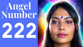 Why You Keep Seeing Angel Number 222 ✨ [upl. by Eniamraj]