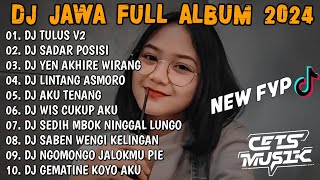 DJ JAWA FULL ALBUM VIRAL TIKTOK TERBARU 2024  DJ SUMEBYAR JANTUNGKU X REMUK ATIKU NAMPA LAYANG [upl. by Griffin766]