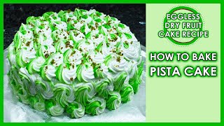 Pista Cake  Eggless Pistachio Cake  A to Z Cooking with Neeti Sodhani [upl. by Ob]