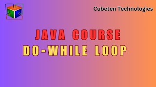 Java Course dowhile loop  Lecture  08 [upl. by Eetnod855]